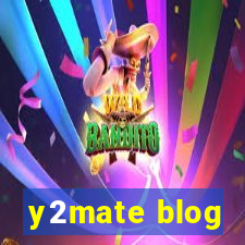 y2mate blog